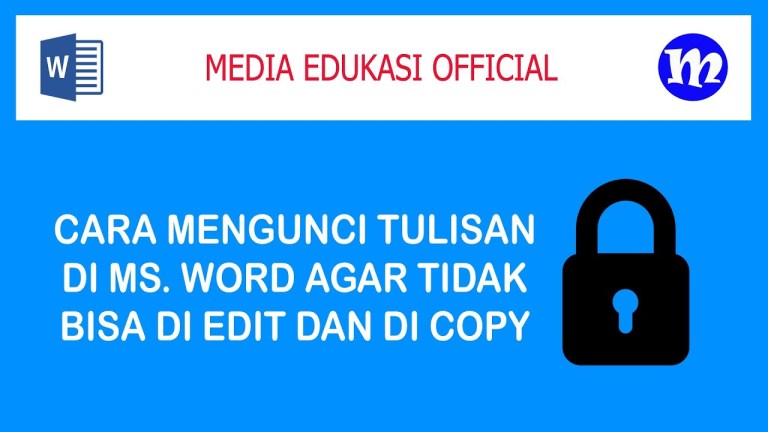 Cara mengunci tulisan di ms word supaya tidak berubah Cara mengunci tulisan di ms word supaya tidak berubah