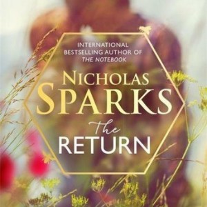 The Return – Nicholas Sparks – 9780751567793 The Return – Nicholas Sparks – 9780751567793