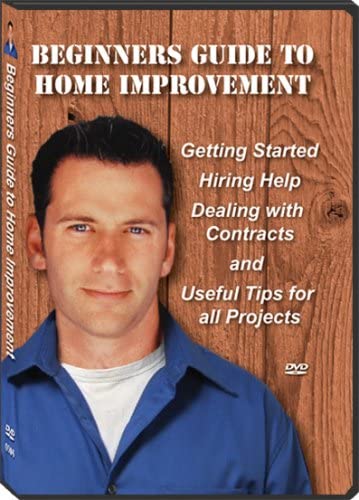 Beginners Guide to Home Improvement