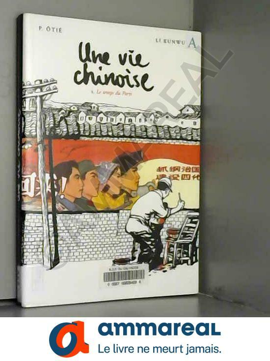 Une vie chinoise, tome 2 Une vie chinoise, tome 2