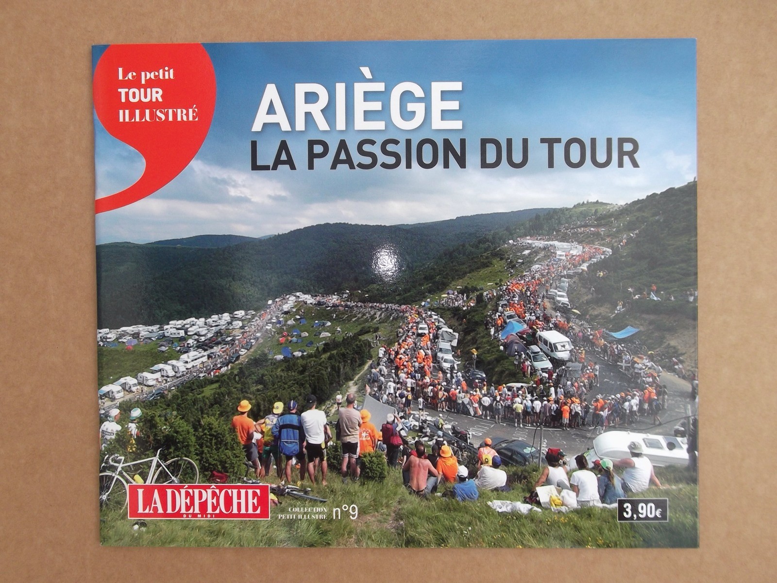 Cyclisme Livre Ariège La Passion Du TOUR DE FRANCE 2017 Cyclisme Livre Ariège La Passion Du TOUR DE FRANCE 2017