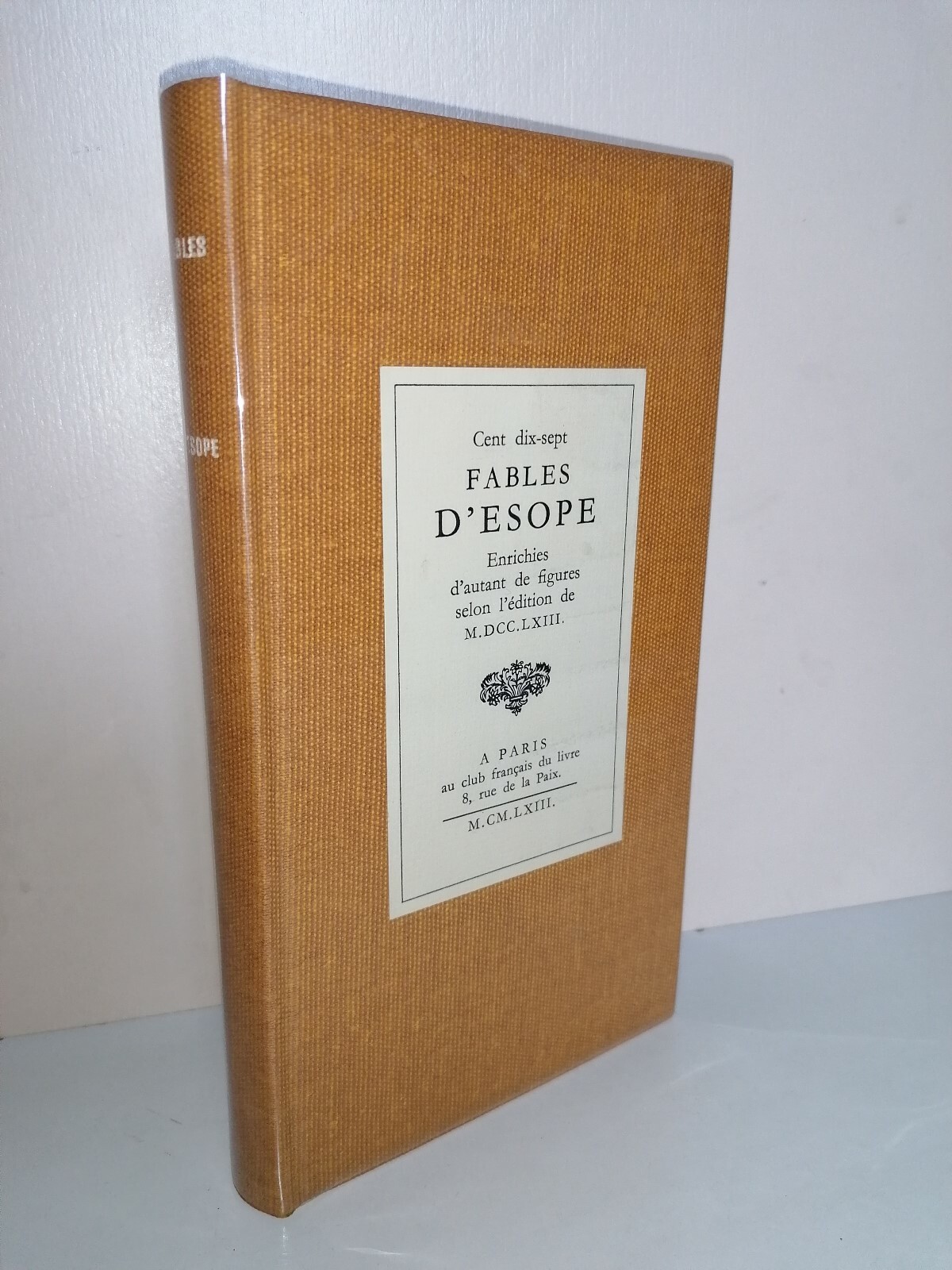 Cent Dix-Sept Fables d’Esope 1963 Illustré N° Club Français Du Livre Relié Cent Dix-Sept Fables d’Esope 1963 Illustré N° Club Français Du Livre Relié