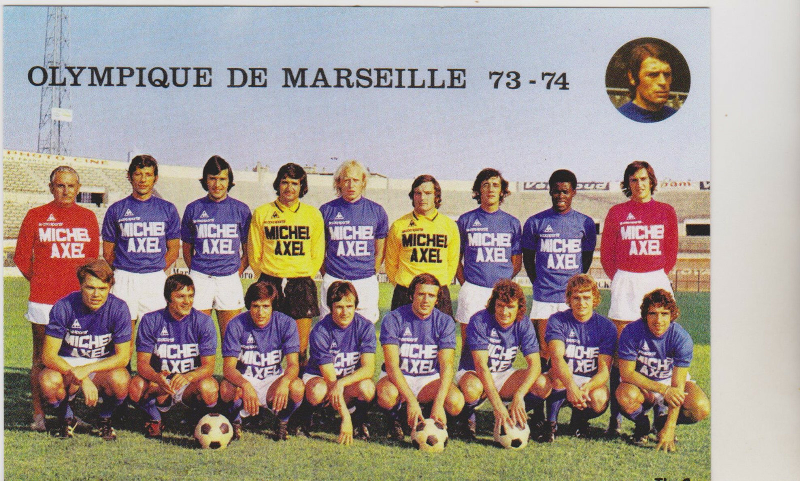 FOOTBALL CP EQUIPE DE OLYMPIQUE DE MARSEILLE 1973/74 FOOTBALL CP EQUIPE DE OLYMPIQUE DE MARSEILLE 1973/74