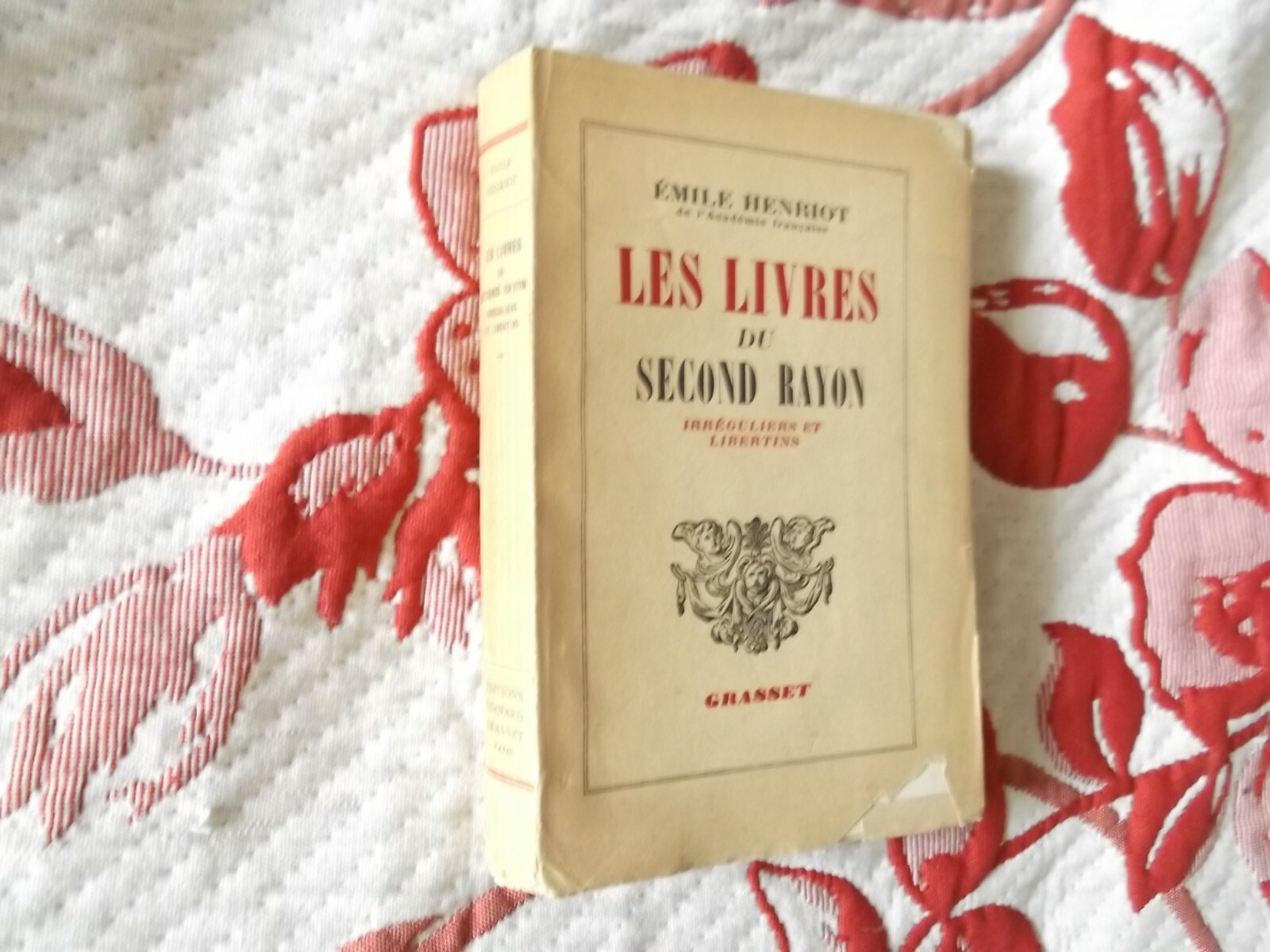 Emile HENRIOT Les livres du second rayon libertins GRASSET 1948 curiosa