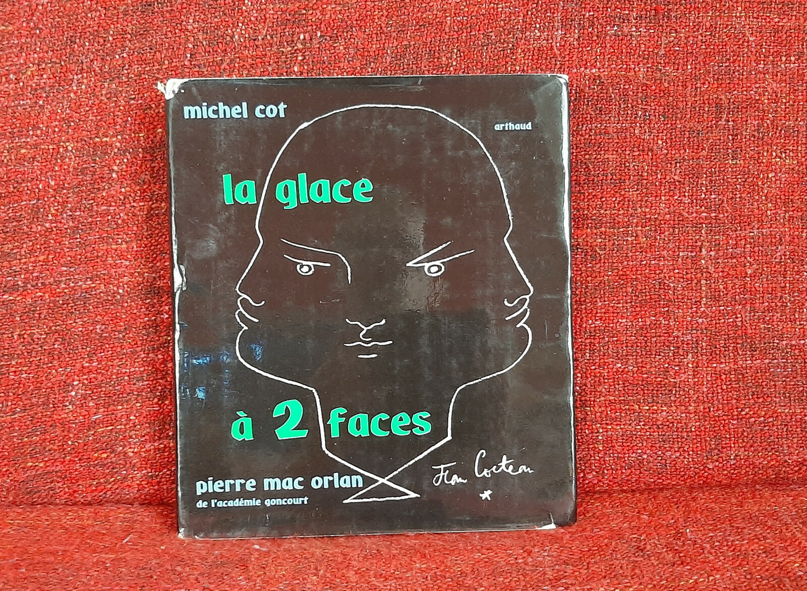 LIVRE – PHOTOS – Cot, Pierre – La glace à 2 faces – 1957 LIVRE – PHOTOS – Cot, Pierre – La glace à 2 faces – 1957