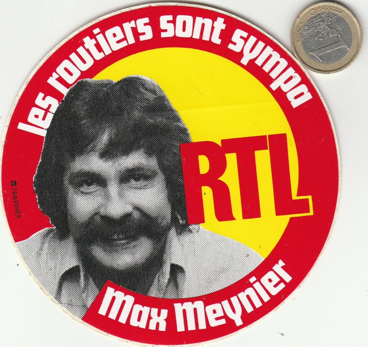 AUTOCOLLANTS. Radio. RTL Les Routiers sont Sympas. Max Meynier AUTOCOLLANTS. Radio. RTL Les Routiers sont Sympas. Max Meynier