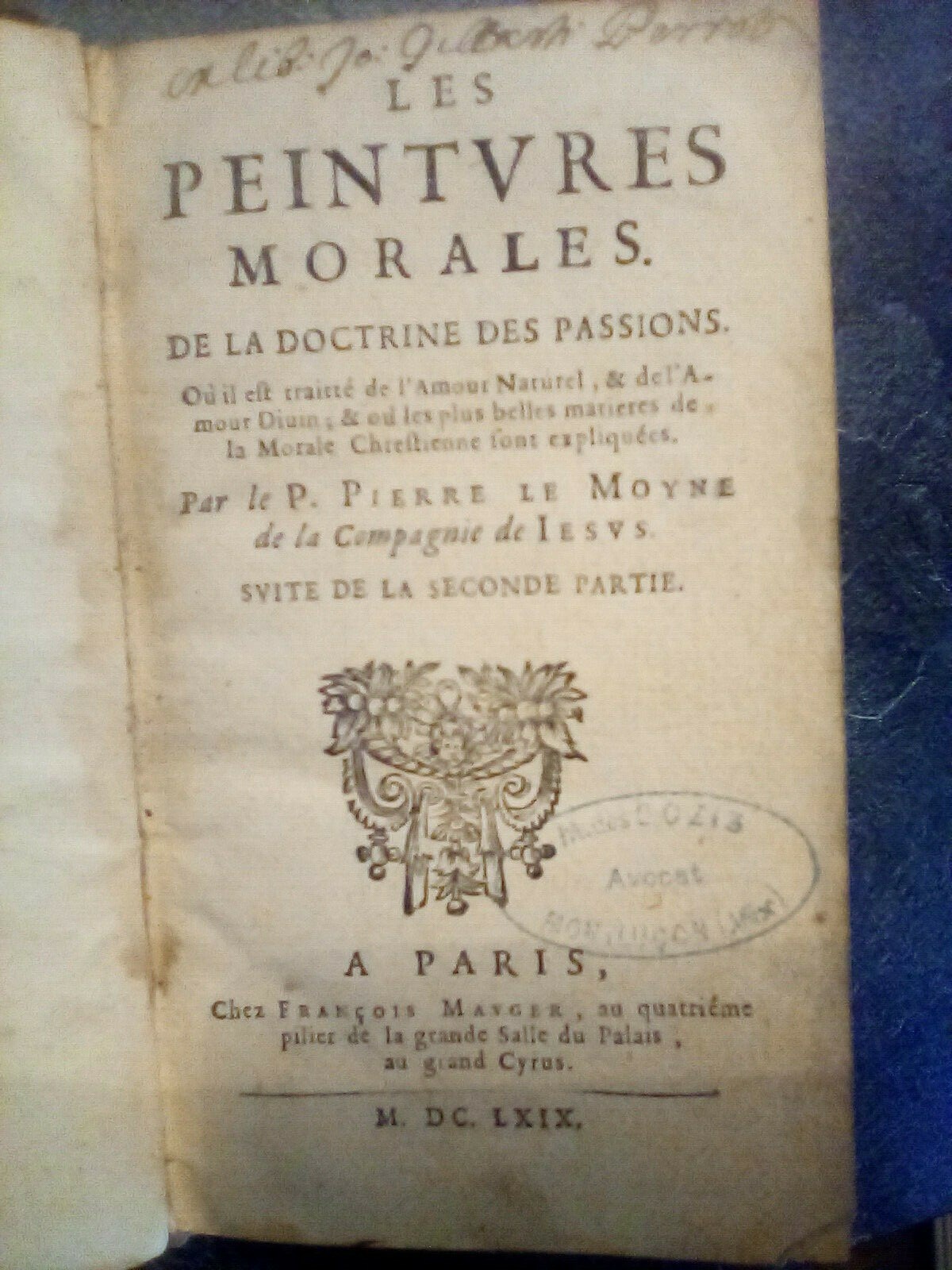 Les Peintures Morales P.Pierre Le Moyne 1669 livre quatriesme. Les Peintures Morales P.Pierre Le Moyne 1669 livre quatriesme.