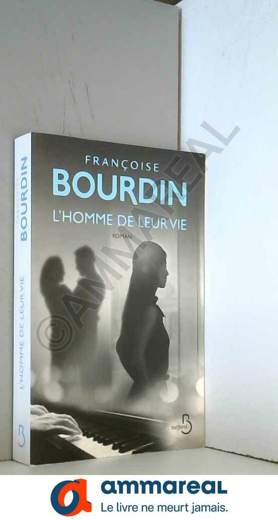 L’homme de leur vie (N. Ed.) L’homme de leur vie (N. Ed.)