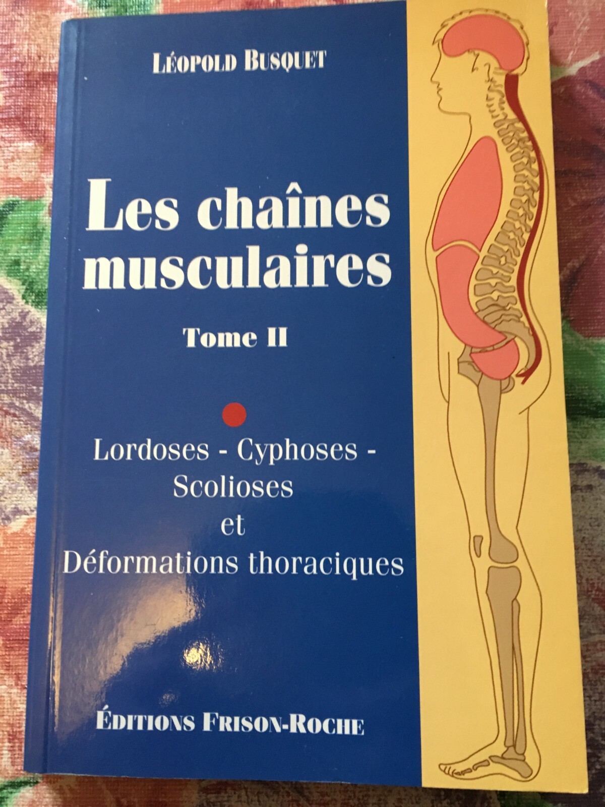 Livre Ostéopathie – Les chaines musculaires tome 2 Livre Ostéopathie – Les chaines musculaires tome 2