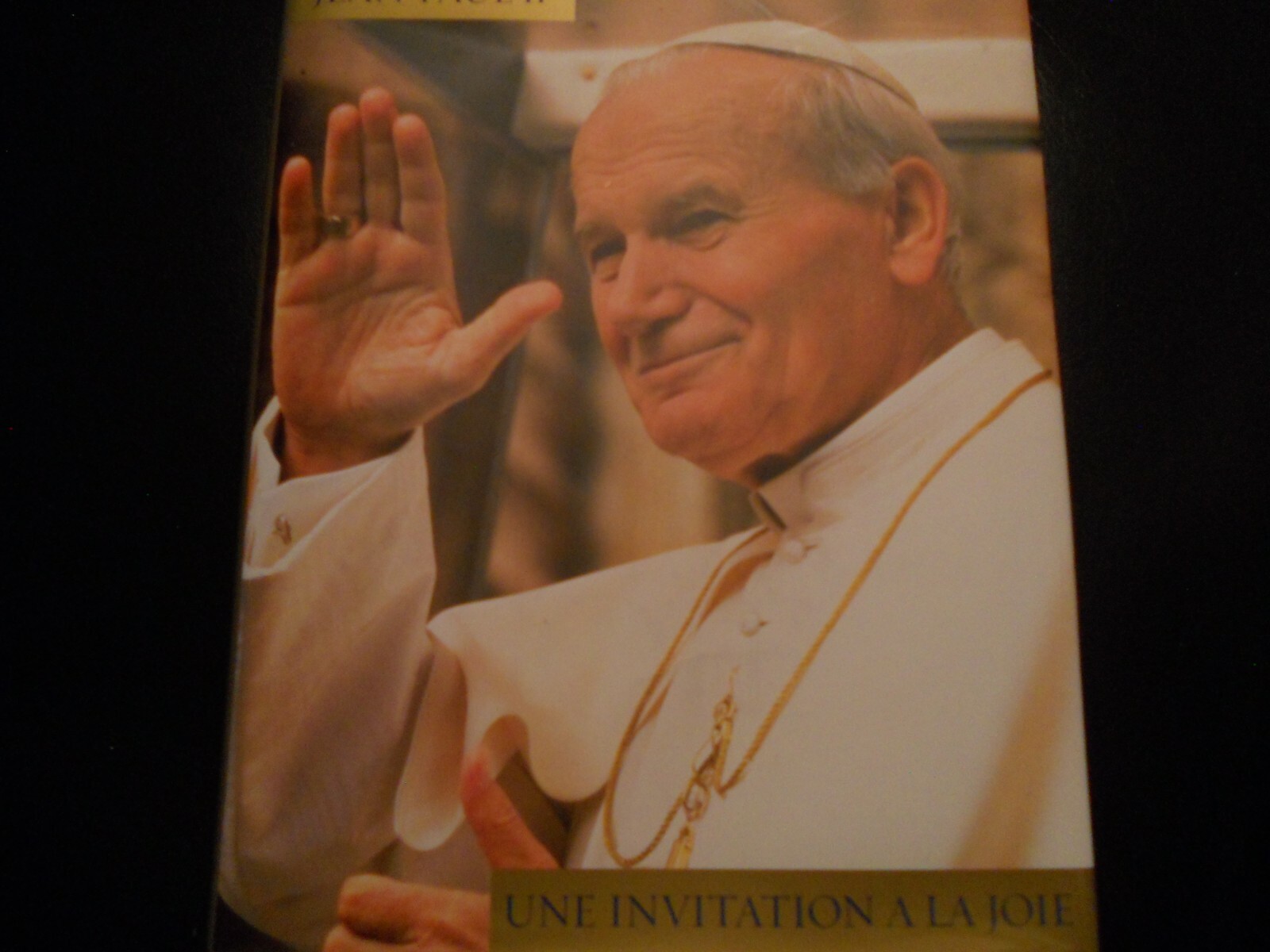 Livre sur JEAN PAUL II une invitation à la joie Livre sur JEAN PAUL II une invitation à la joie