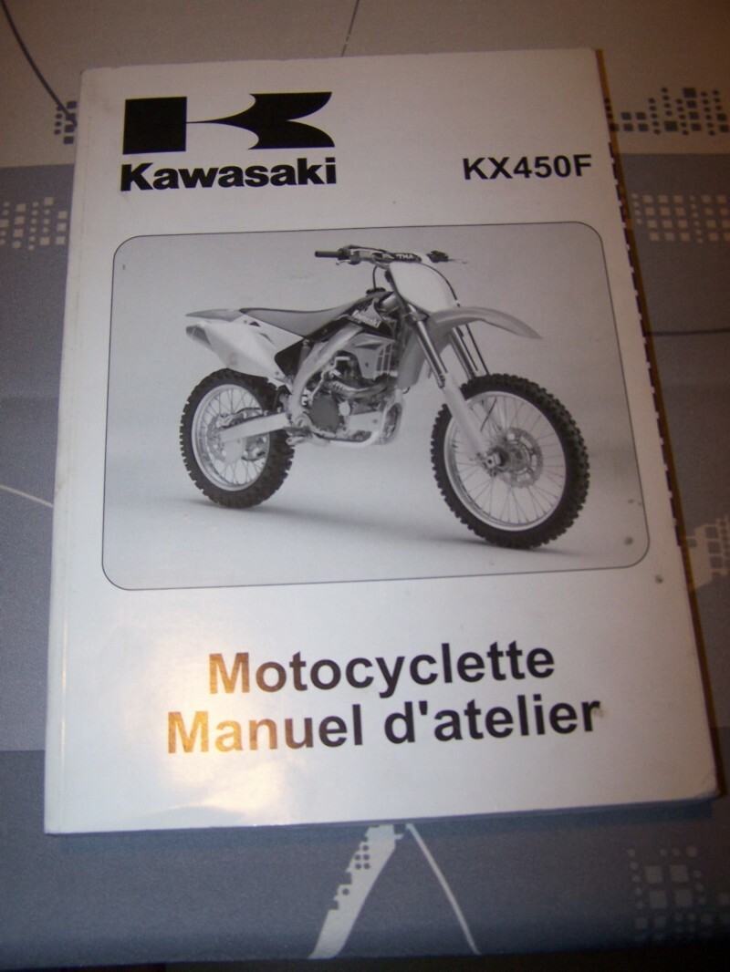 HR Manuel d’atelier/Workshop service Manual Kawasaki Motocyclette KX450F KX 450 HR Manuel d’atelier/Workshop service Manual Kawasaki Motocyclette KX450F KX 450