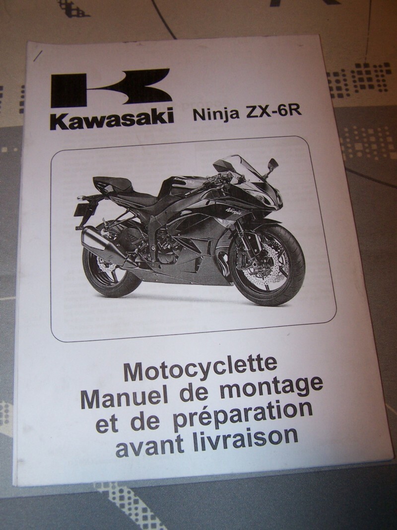 P1 Manuel d’assemblage/Montage Preparation Motocyclette Kawasaki NINJA ZX-6R