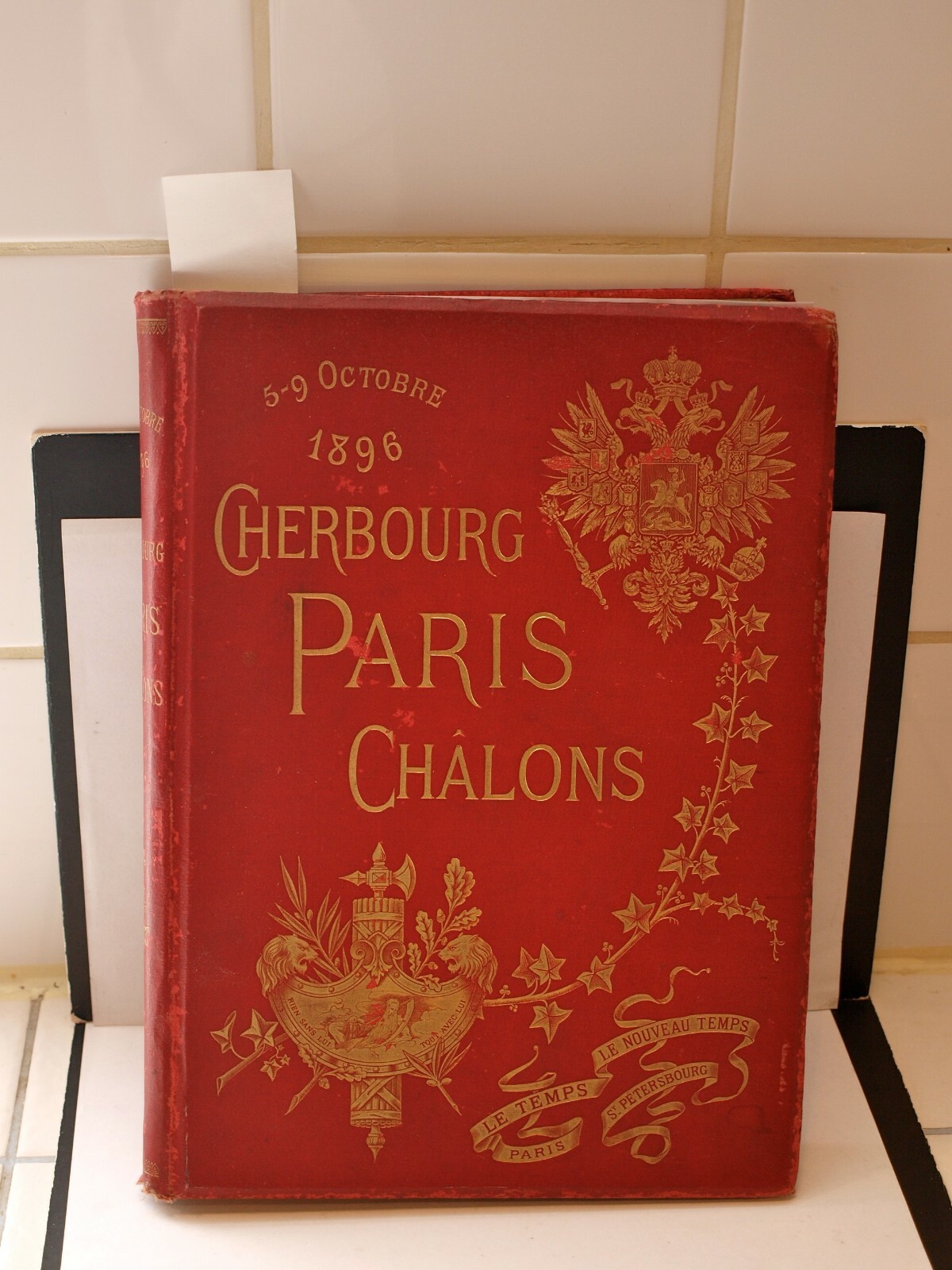 Livre Ancien 1896 ” Cherbourg-Paris-Chalons “