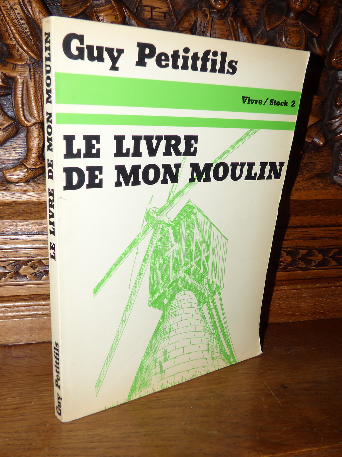 PETITFILS / LE LIVRE DE MON MOULIN / 1975 PETITFILS / LE LIVRE DE MON MOULIN / 1975