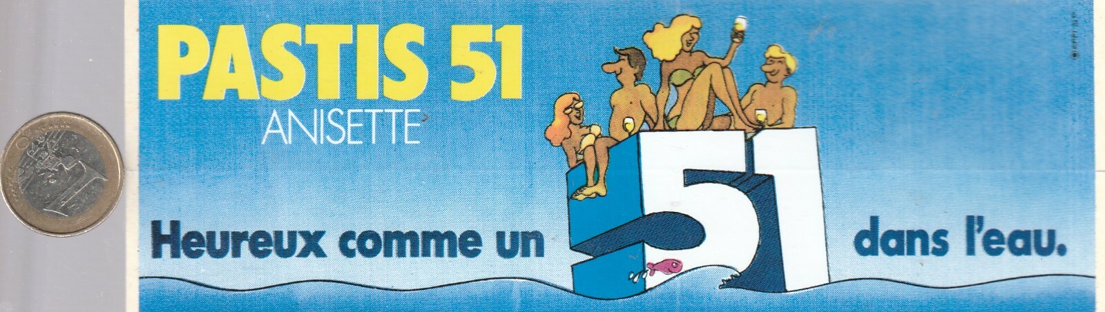 AUTOCOLLANTS . Boisson. PASTIS 51. Vintage – Oldies AUTOCOLLANTS . Boisson. PASTIS 51. Vintage – Oldies
