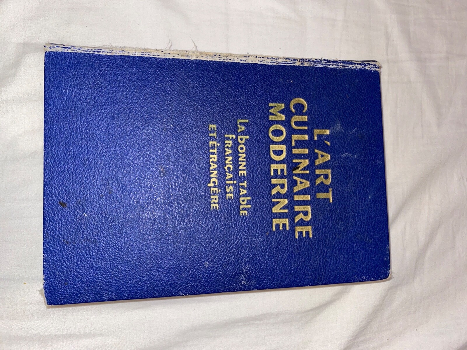 livre l’art culinaire moderne la bonne table française et étrangère + de 700 pg livre l’art culinaire moderne la bonne table française et étrangère + de 700 pg