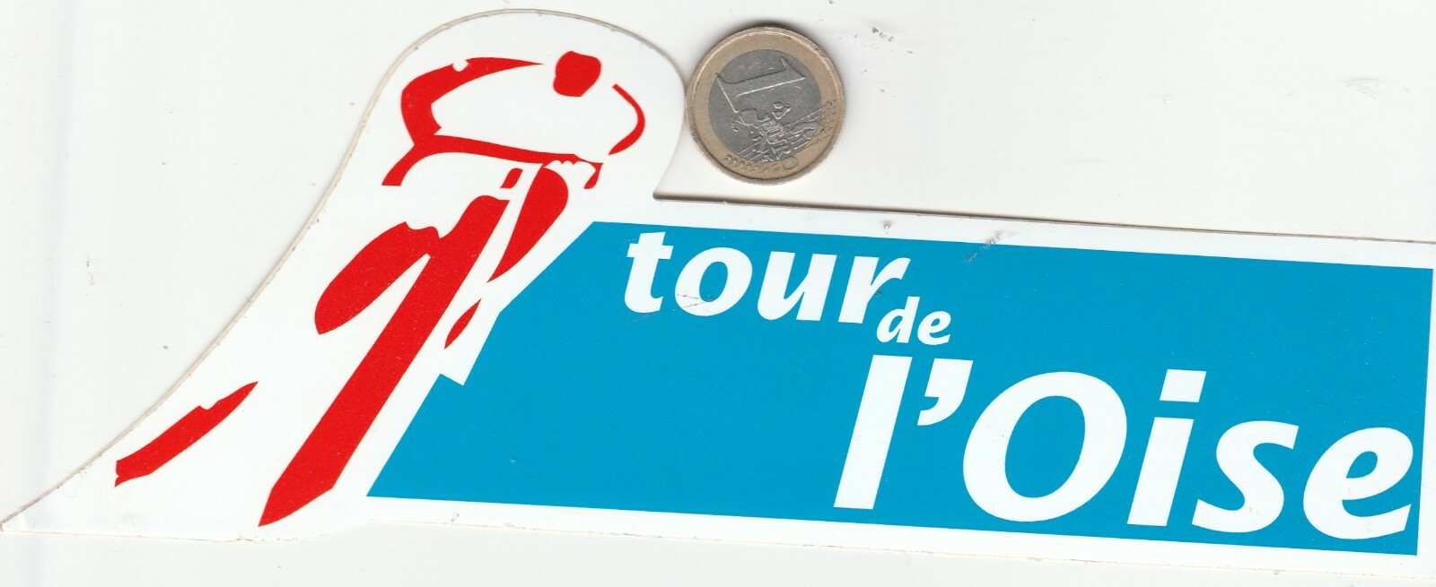 AUTOCOLLANTS. Sport. Cyclisme. TOUR de L’OISE AUTOCOLLANTS. Sport. Cyclisme. TOUR de L’OISE