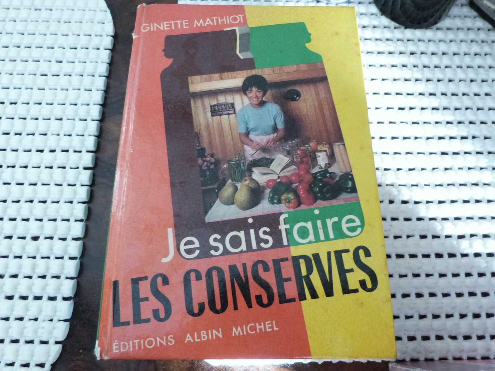 LIVRES DE CUISINE FAIRE DES CONSERVES GINETTE MATHIO LIVRES DE CUISINE FAIRE DES CONSERVES GINETTE MATHIO