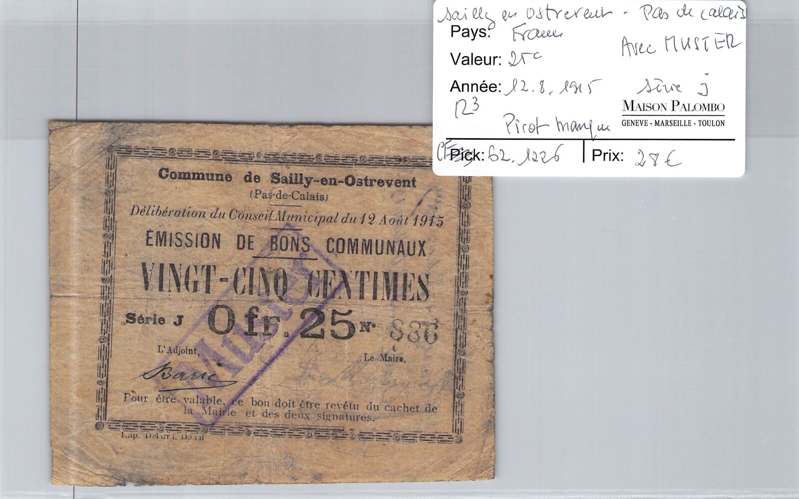 Vouchers Common Land Sailly IN Ostrevent – 25 Cents 12/8/1915 Series J N° 886 Vouchers Common Land Sailly IN Ostrevent – 25 Cents 12/8/1915 Series J N° 886