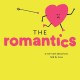 BOOK NEW The Romantics by Leah Konen (2017) BOOK NEW The Romantics by Leah Konen (2017)