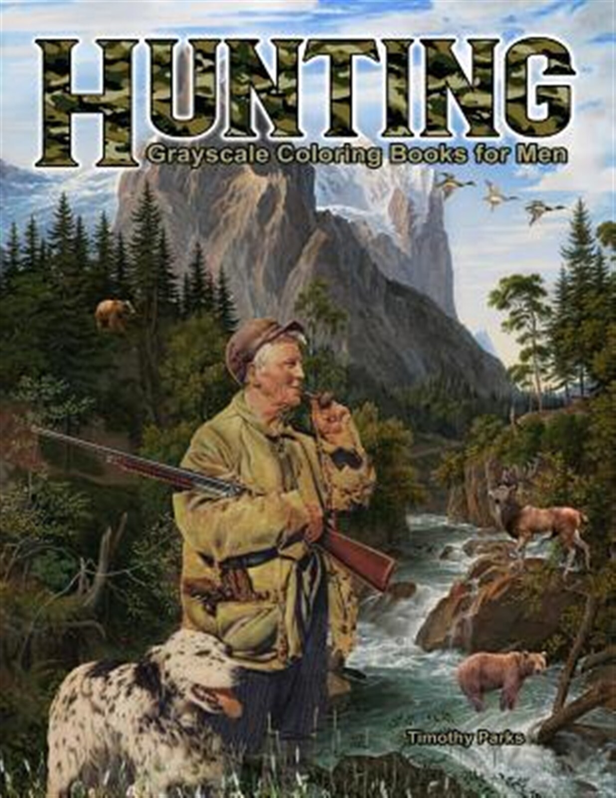 Hunting Grayscale Coloring Books for Men 44 Hunting Themed Scene by Parks Timoth Hunting Grayscale Coloring Books for Men 44 Hunting Themed Scene by Parks Timoth