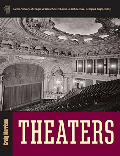 Theaters (Library of Congress Visual Sourcebooks) by Morrison Craig