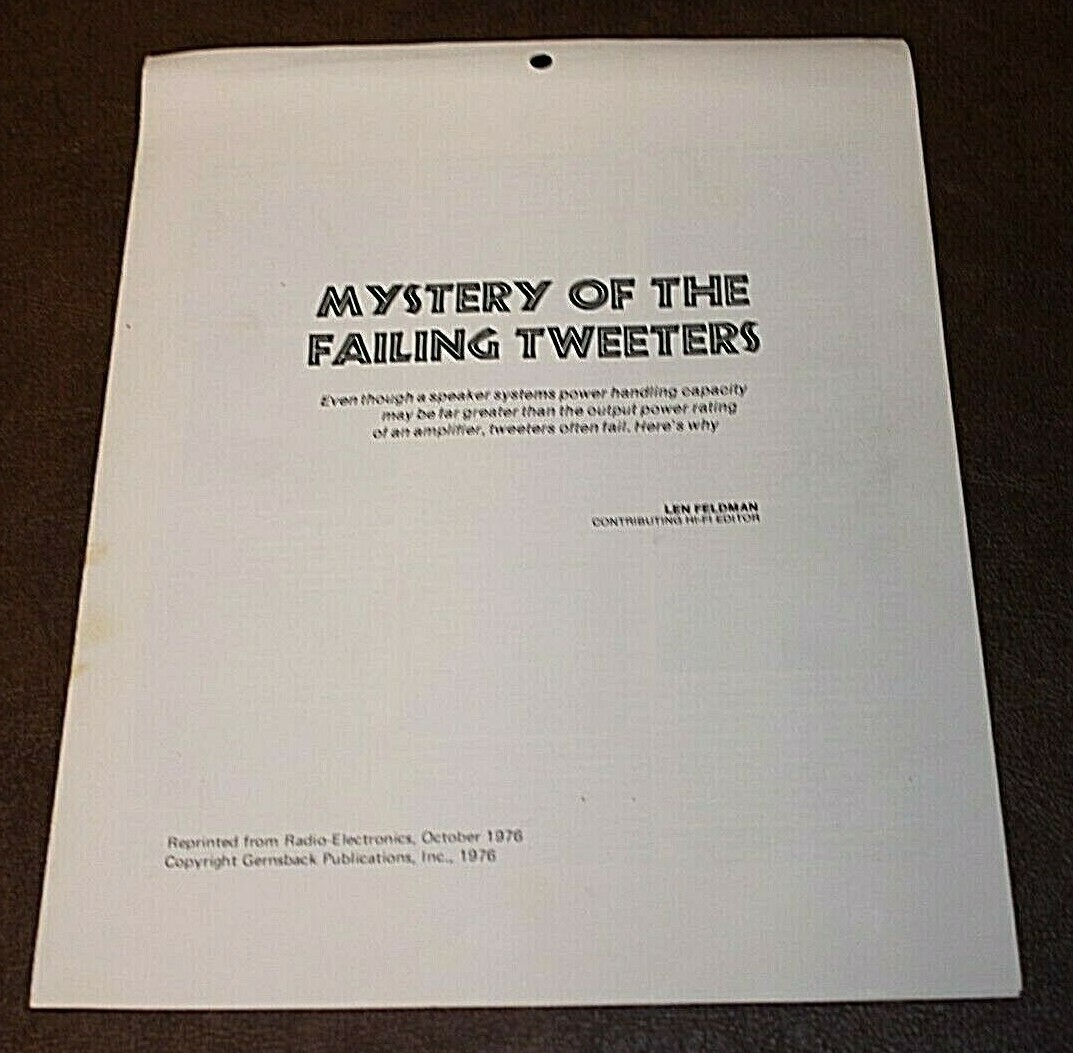 Oct 1976 Mystery of the Failing Tweeters Radio-Electronics Reprint Brochure Oct 1976 Mystery of the Failing Tweeters Radio-Electronics Reprint Brochure