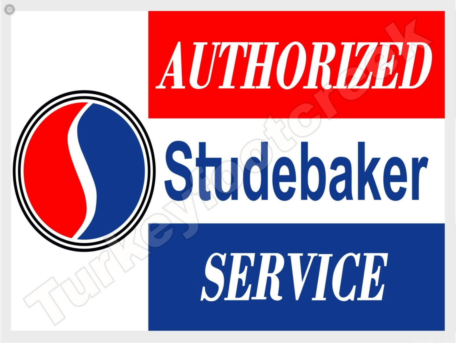 AUTHORIZED STUDEBAKER SERVICE 9″ x 12″ METAL SIGN AUTHORIZED STUDEBAKER SERVICE 9″ x 12″ METAL SIGN
