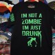 Not a Zombie Grunt Style t shirt I’M JUST DRUNK Men’s XL Black Not a Zombie Grunt Style t shirt I’M JUST DRUNK Men’s XL Black