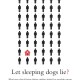 NEW BOOK Let Sleeping Dogs Lie? – What Men Should Know Before Getting Tested for NEW BOOK Let Sleeping Dogs Lie? – What Men Should Know Before Getting Tested for