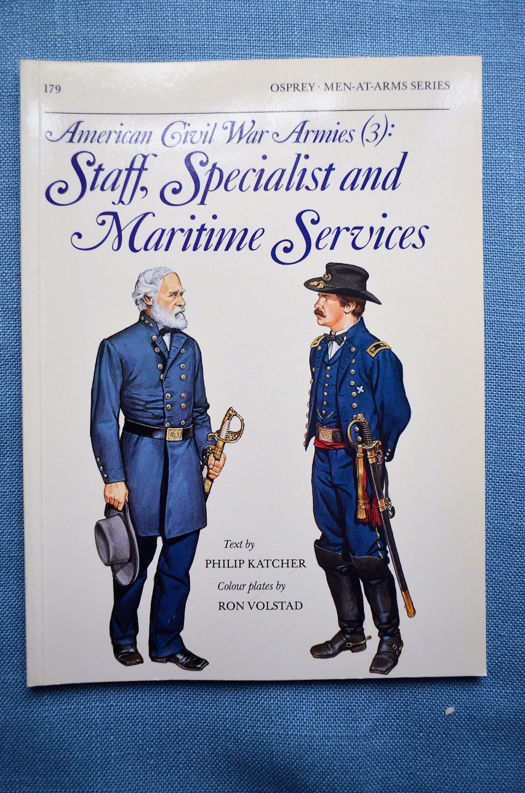 American Civil War Armies (3): Staff, Specialist and Maritime Services American Civil War Armies (3): Staff, Specialist and Maritime Services