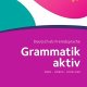 Grammatik aktiv: Ubungsgrammatik A1-B1 mit Audios onl… by Voss, Ute 306023972X Grammatik aktiv: Ubungsgrammatik A1-B1 mit Audios onl… by Voss, Ute 306023972X
