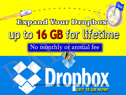 Dropbox 18GB Lifetime Upgrade Permanent Space Friends Referral Service in 3 day Dropbox 18GB Lifetime Upgrade Permanent Space Friends Referral Service in 3 day