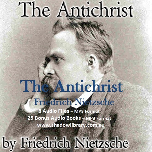 CD – The Antichrist – Friedrich Nietzsche – 8 Audio Files + 25 Bonus Audios-MP3