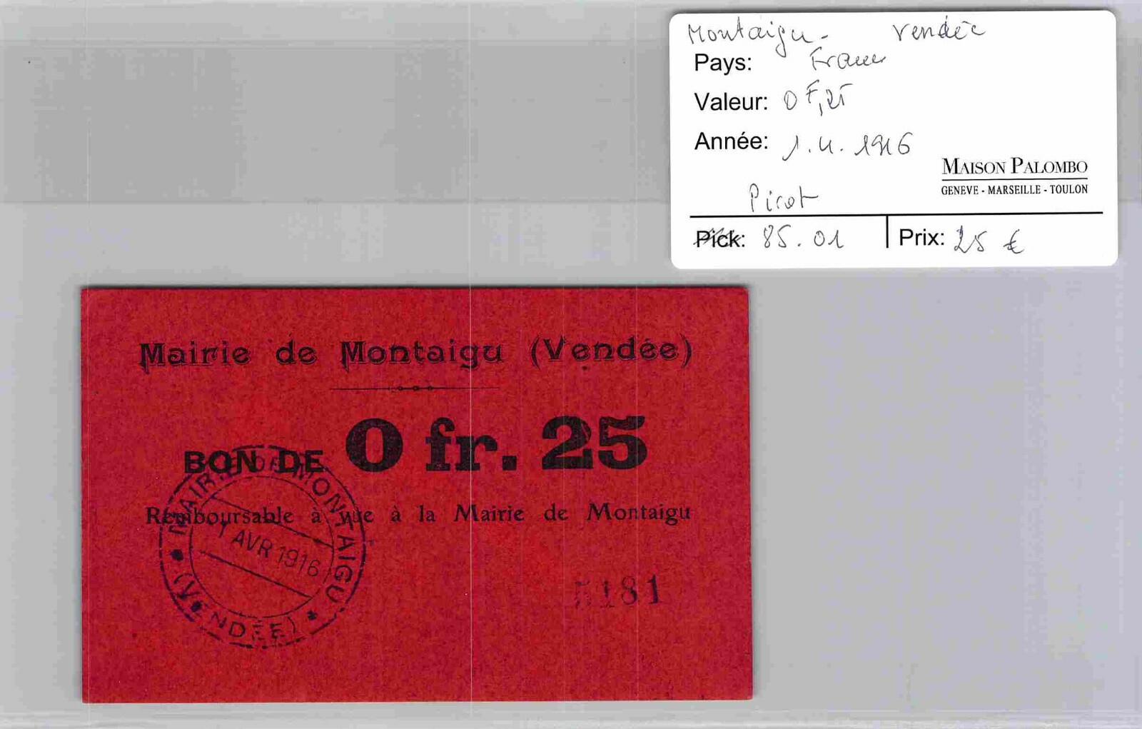 Vouchers Common Land Montacute (Vendee) – 0,25 Franc 1/4/1916 – N° 5181 Vouchers Common Land Montacute (Vendee) – 0,25 Franc 1/4/1916 – N° 5181