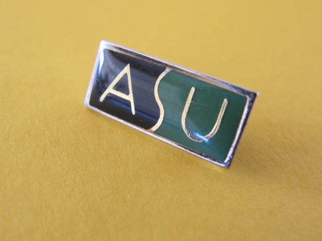 ASU Australian Services Union Badge ASU Australian Services Union Badge