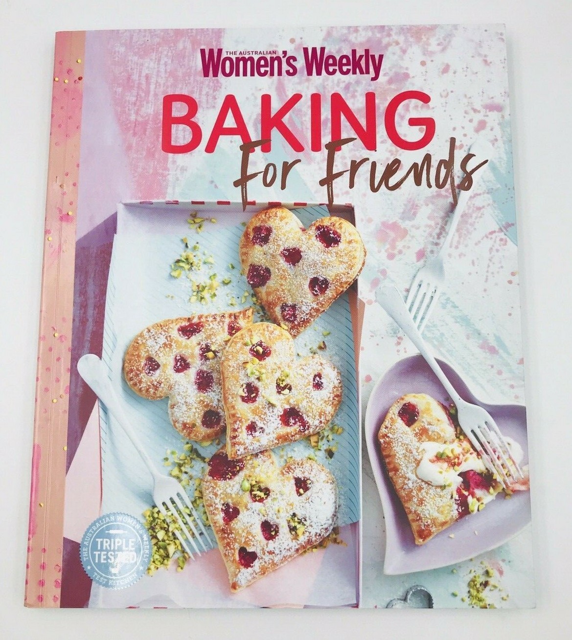 The Australian Women’s Weekly Baking for Friends Cook Book ISBN 9781742458892 The Australian Women’s Weekly Baking for Friends Cook Book ISBN 9781742458892