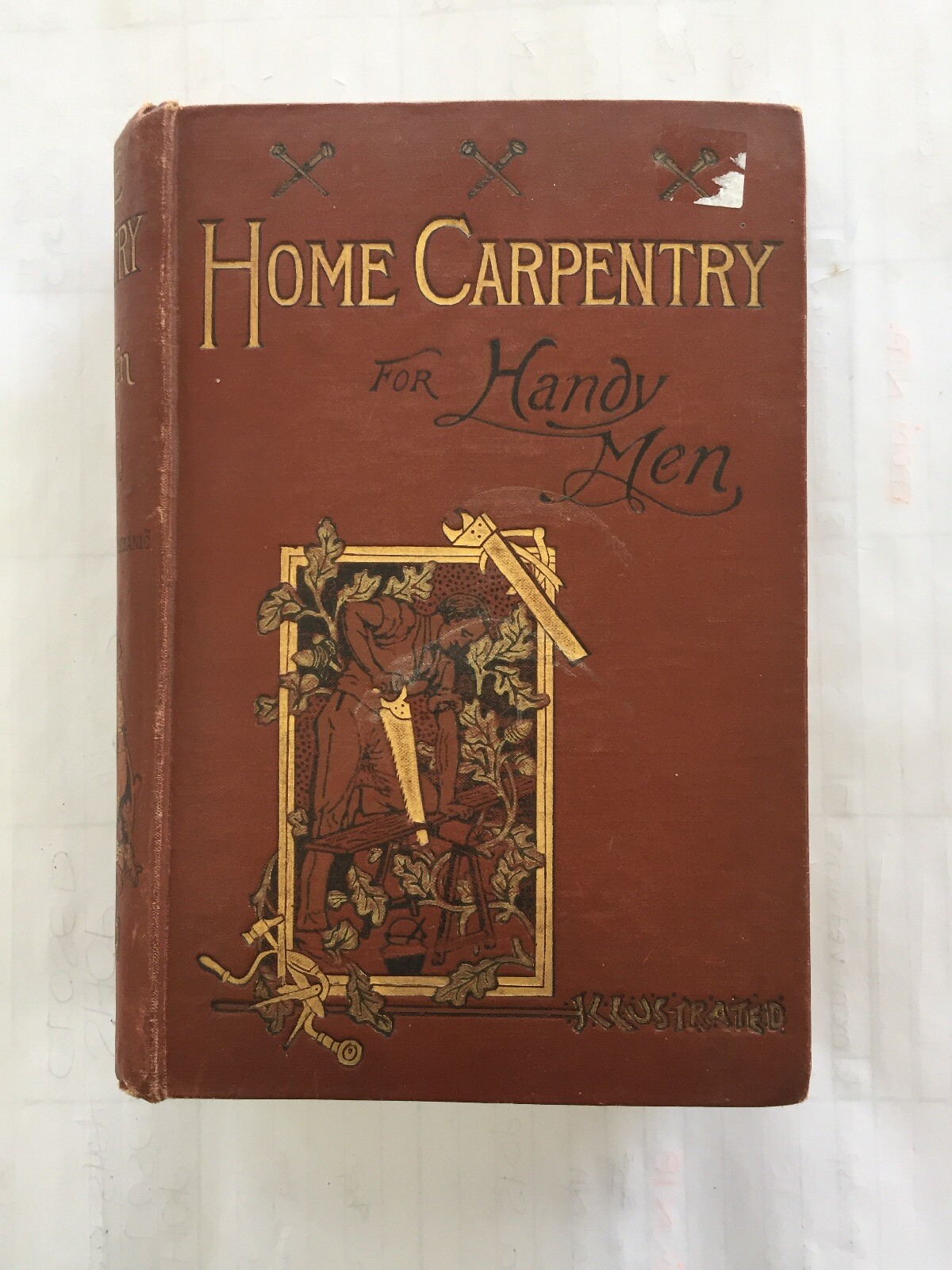 Home Carpentry For Handy Men 1899 Hardcover book Francis Chilton-Young Home Carpentry For Handy Men 1899 Hardcover book Francis Chilton-Young