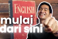 Tips Belajar Bahasa Inggris Dari Nol Tips Belajar Bahasa Inggris Dari Nol