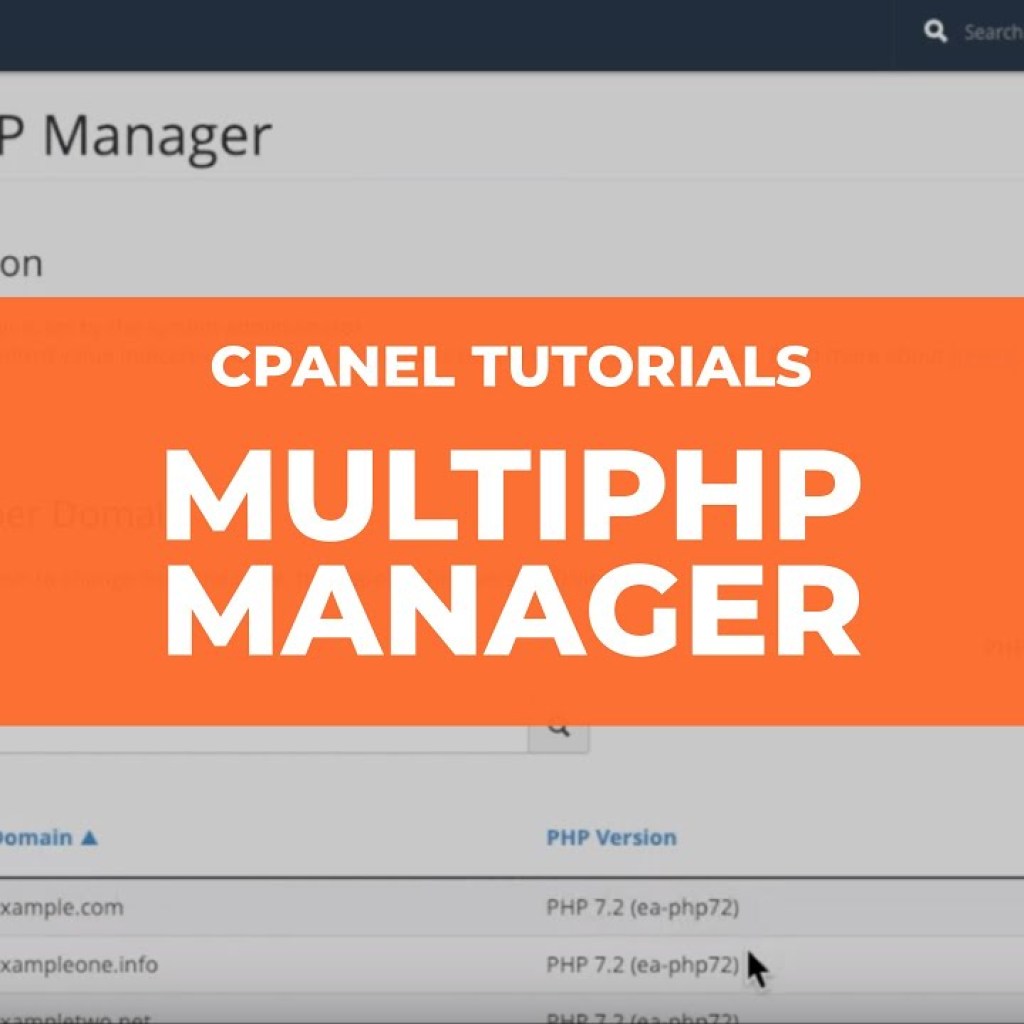 cPanel Tutorials – MultiPHP Manager cPanel Tutorials – MultiPHP Manager