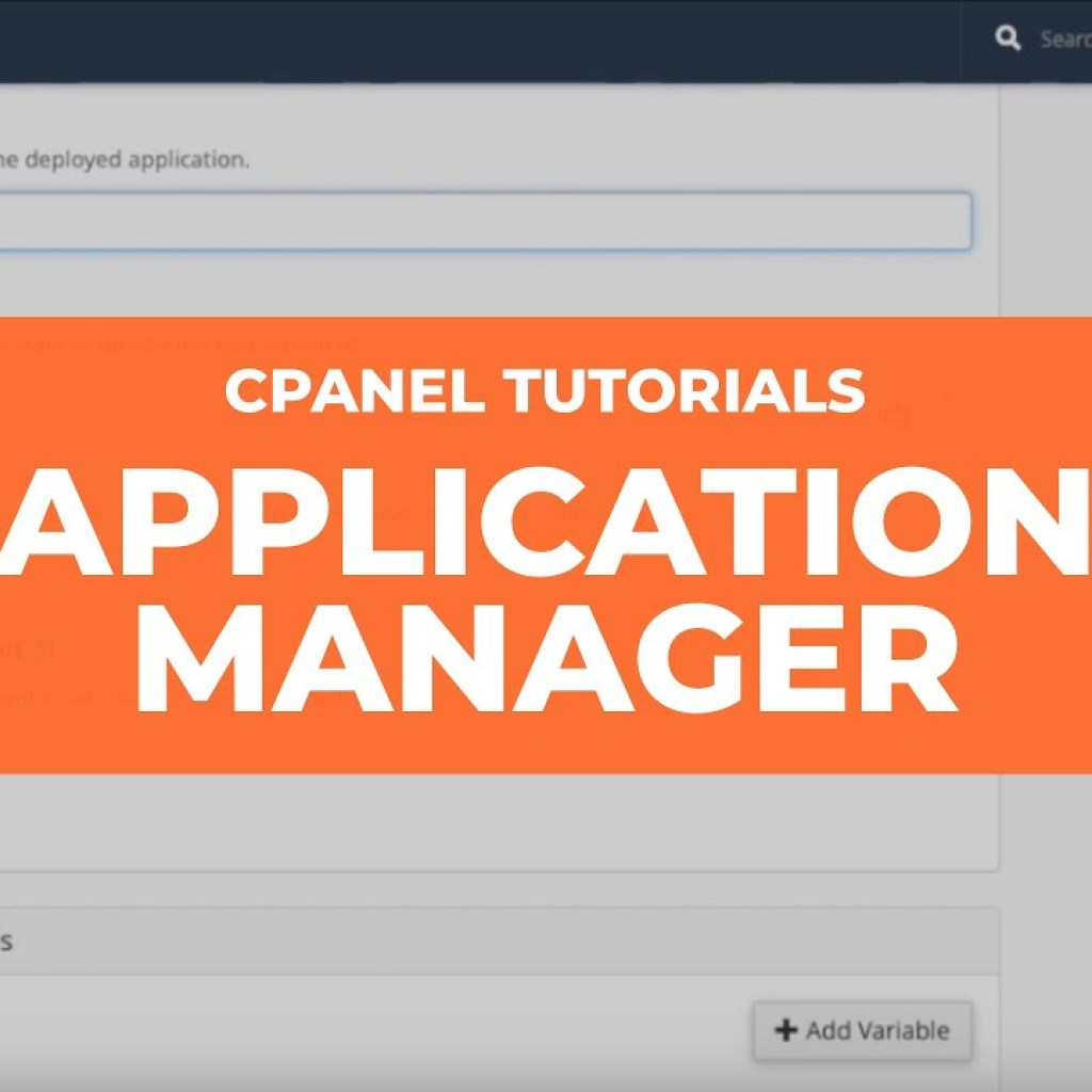 cPanel Tutorials – Application Manager cPanel Tutorials – Application Manager
