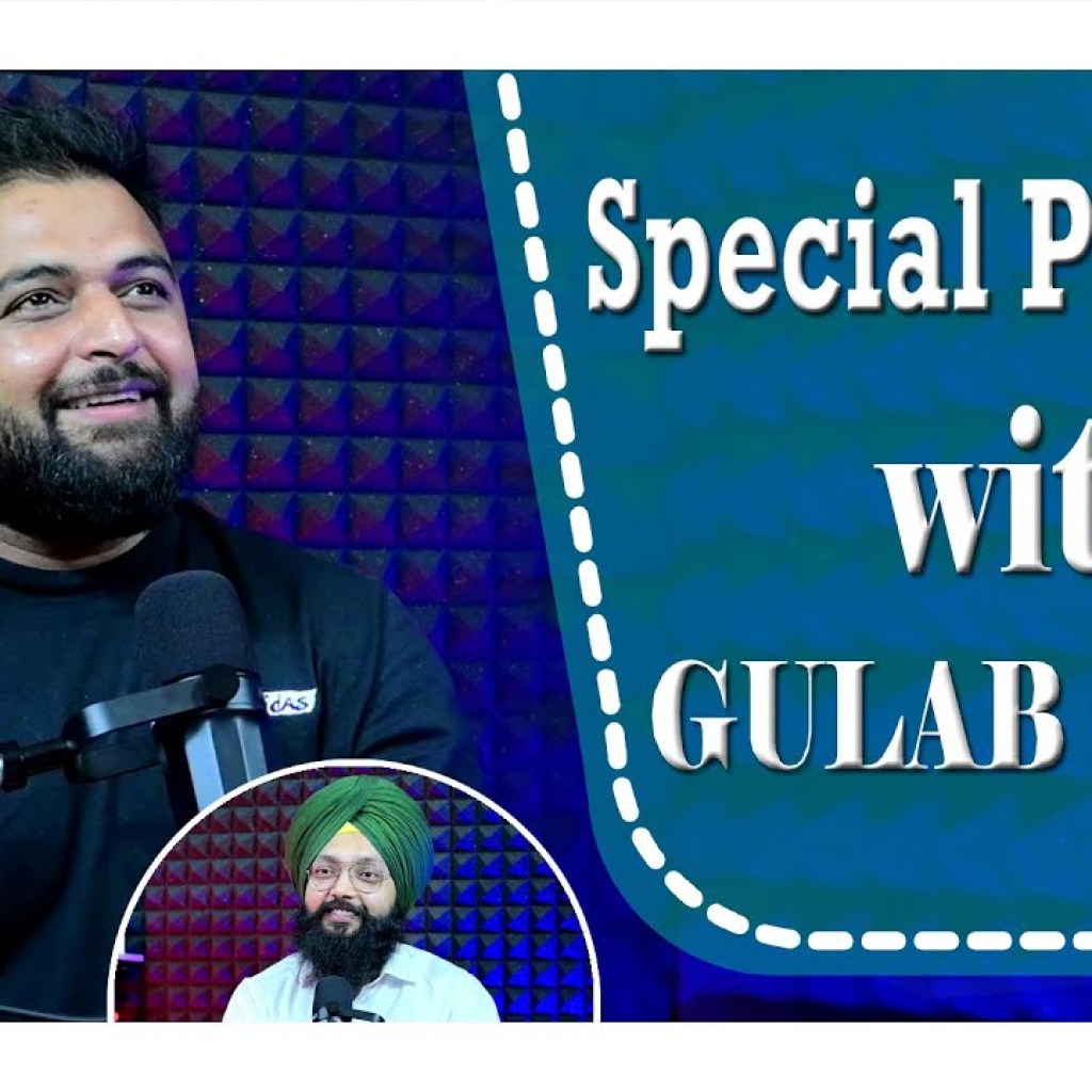 Special Podcast with Gulab Sidhu | SP 05 | Punjabi Podcast | Special Podcast with Gulab Sidhu | SP 05 | Punjabi Podcast |