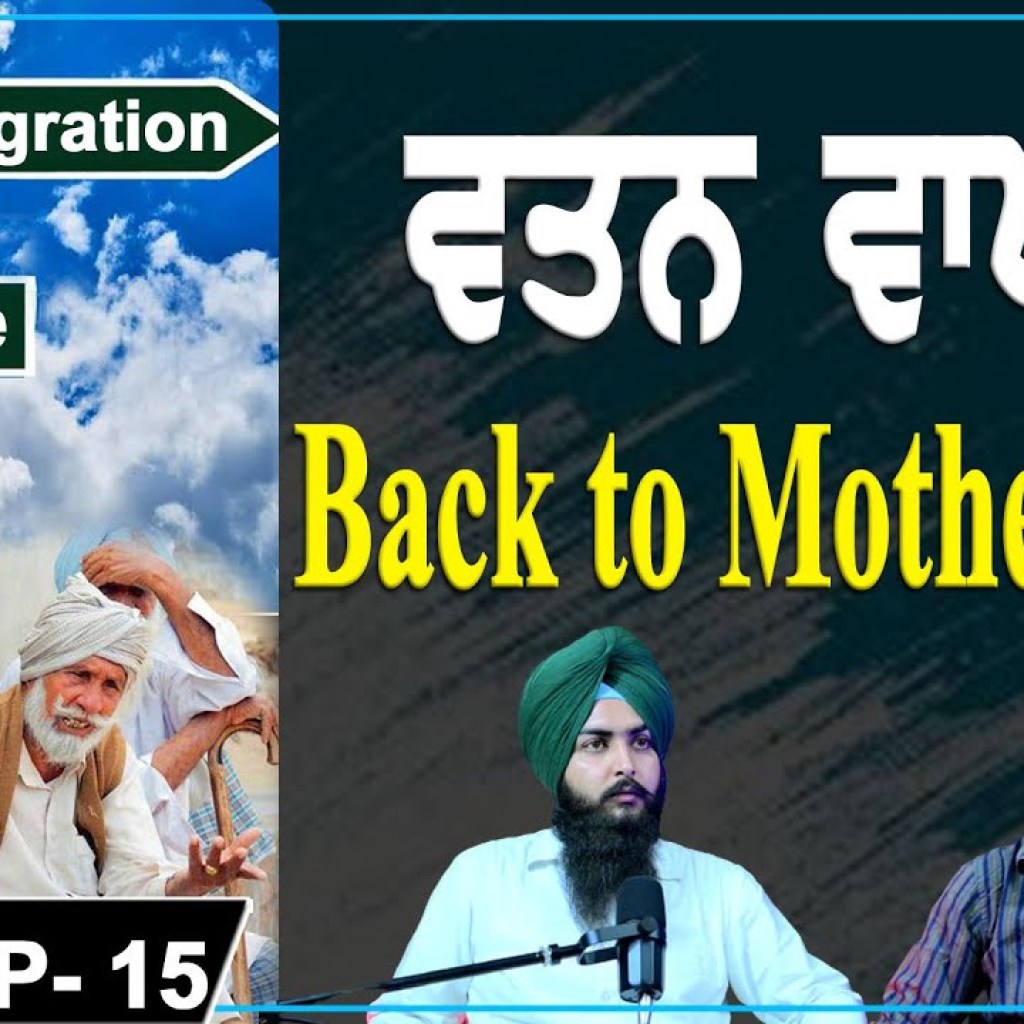 Back to MotherLand | Reverse Migration | EP 15 | Punjabi Podcast | Back to MotherLand | Reverse Migration | EP 15 | Punjabi Podcast |