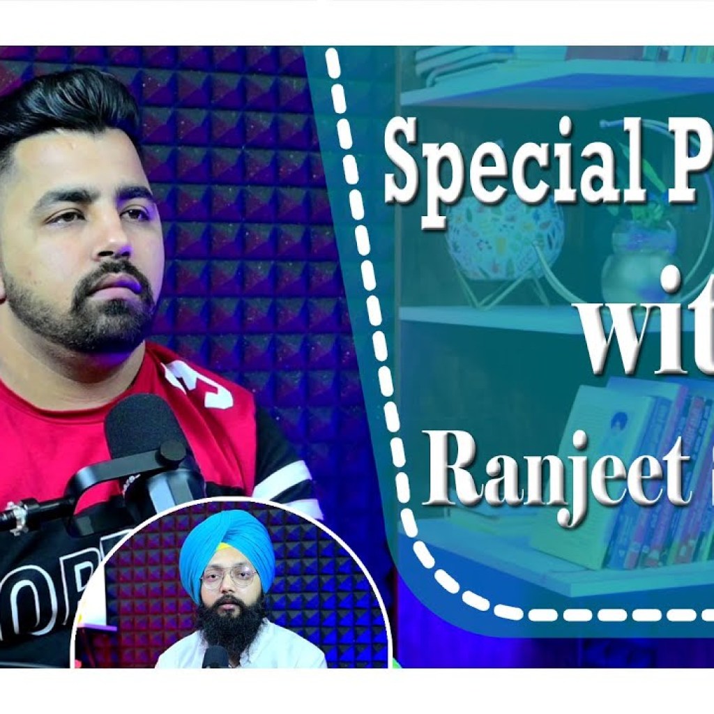 Special Podcast with Ranjeet Sharma | SP 08 | Punjabi Podcast | Special Podcast with Ranjeet Sharma | SP 08 | Punjabi Podcast |
