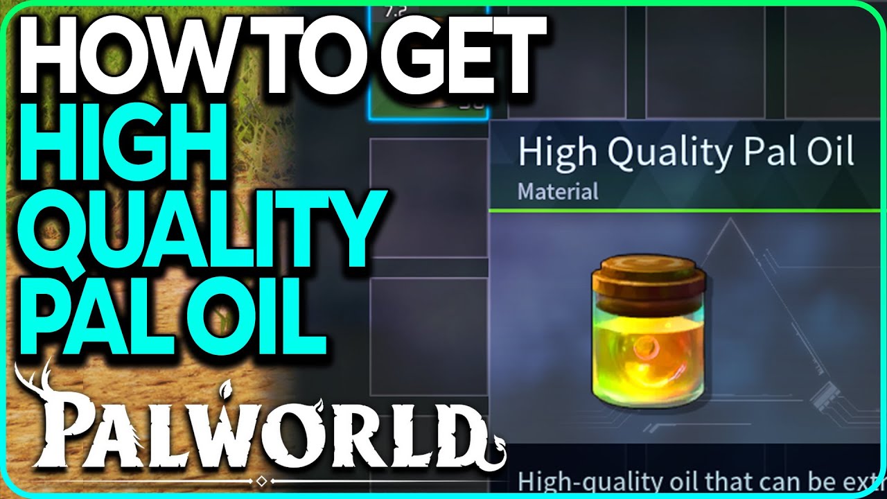 パルワールドで高品質のパルオイルを入手する方法 パルワールドで高品質のパルオイルを入手する方法