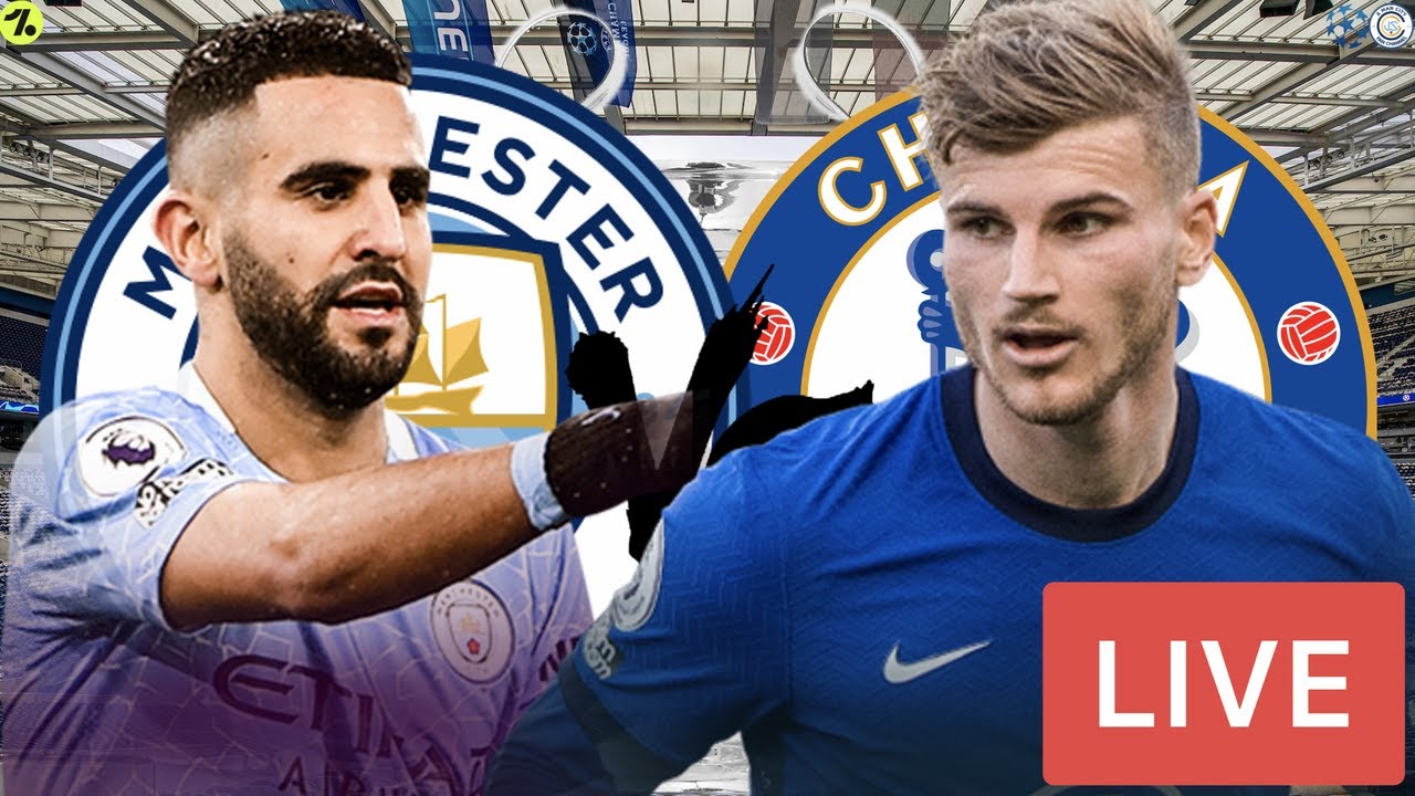 マンシティ対チェルシーのライブストリーム: 無料で視聴できますか? マンシティ対チェルシーのライブストリーム: 無料で視聴できますか?