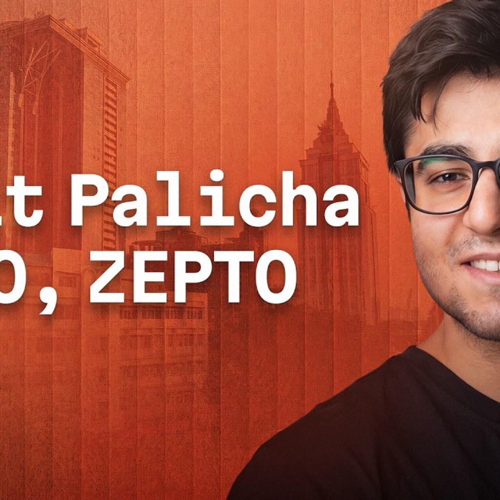Why Zepto’s Aadit Palicha Turned Down Stanford to Deliver Groceries Why Zepto’s Aadit Palicha Turned Down Stanford to Deliver Groceries