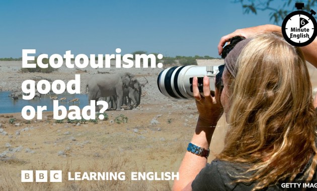 Ecotourism: Travel That Makes A Difference Ecotourism: Travel That Makes A Difference
