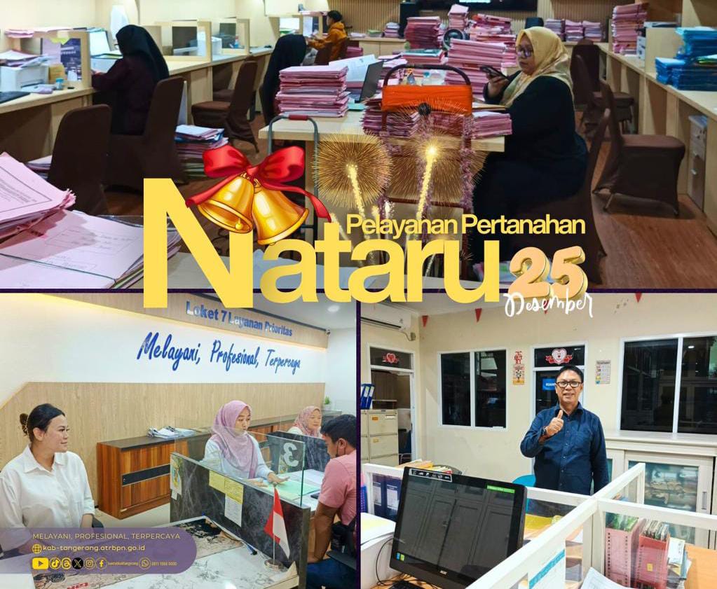 Kantah Kabupaten Tangerang Tetap Buka Layanan Konsultasi Selama Libur Nataru Kantah Kabupaten Tangerang Tetap Buka Layanan Konsultasi Selama Libur Nataru