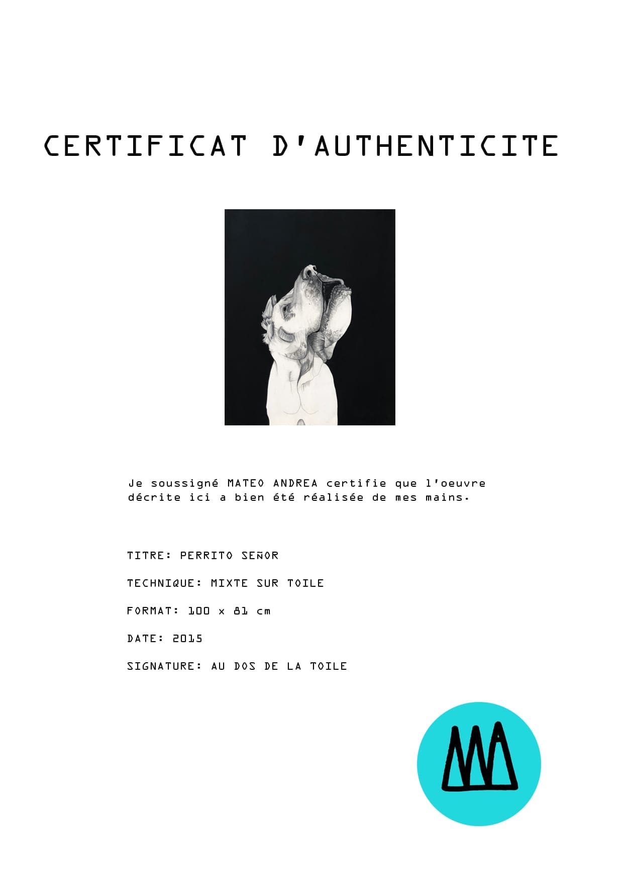 Mateo ANDREA – Perrito Señor – 2015 – Technique mixte sur toile